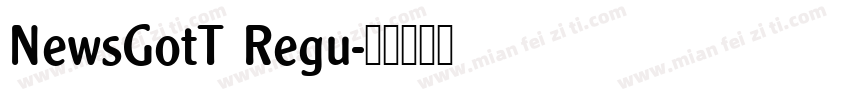 NewsGotT Regu字体转换